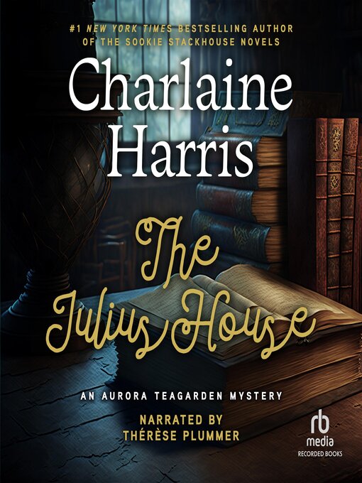 Title details for The Julius House by Charlaine Harris - Available